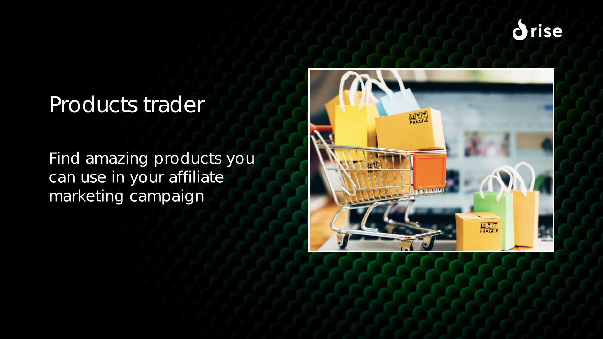 Products trader