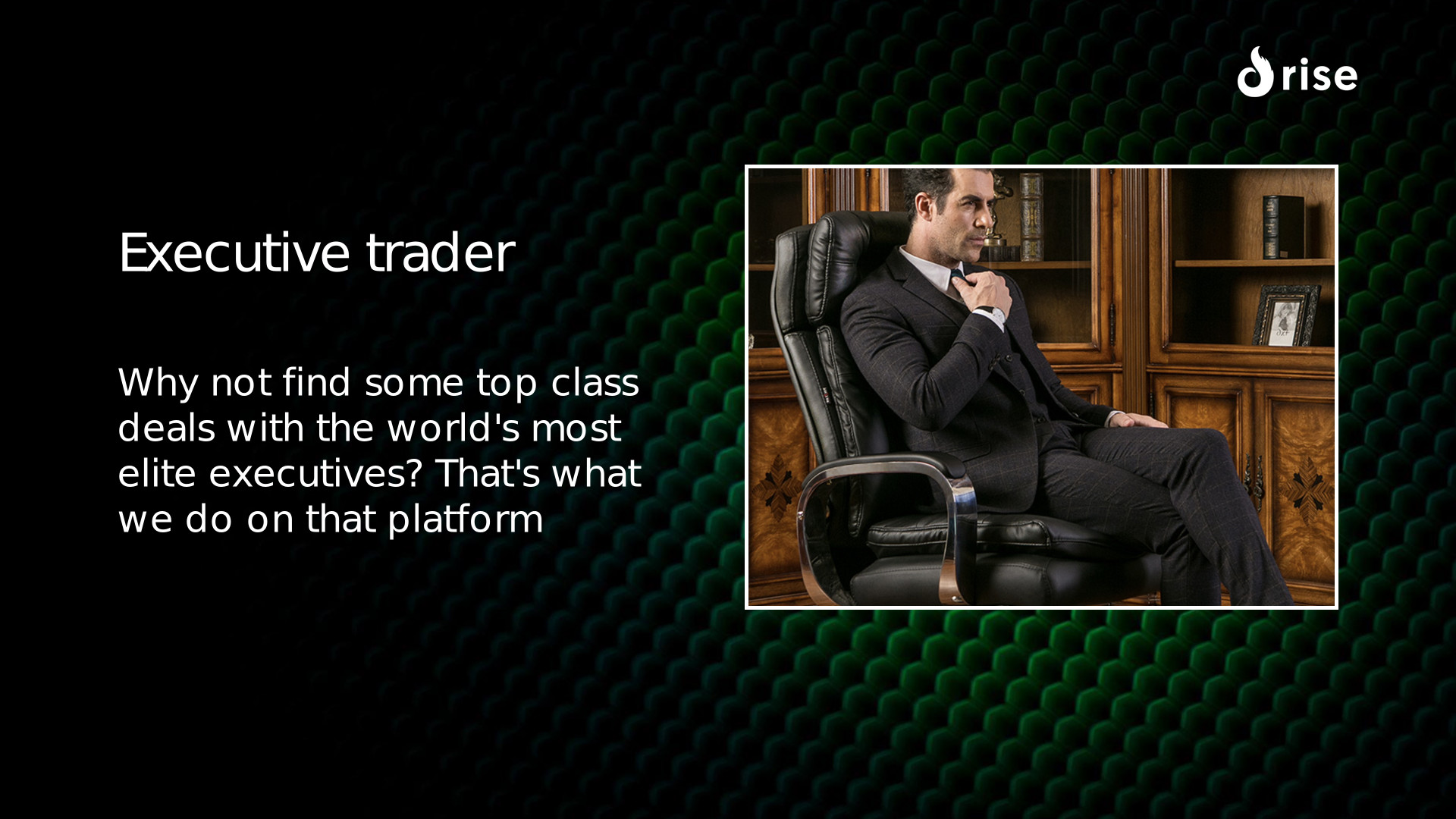 Executive trader