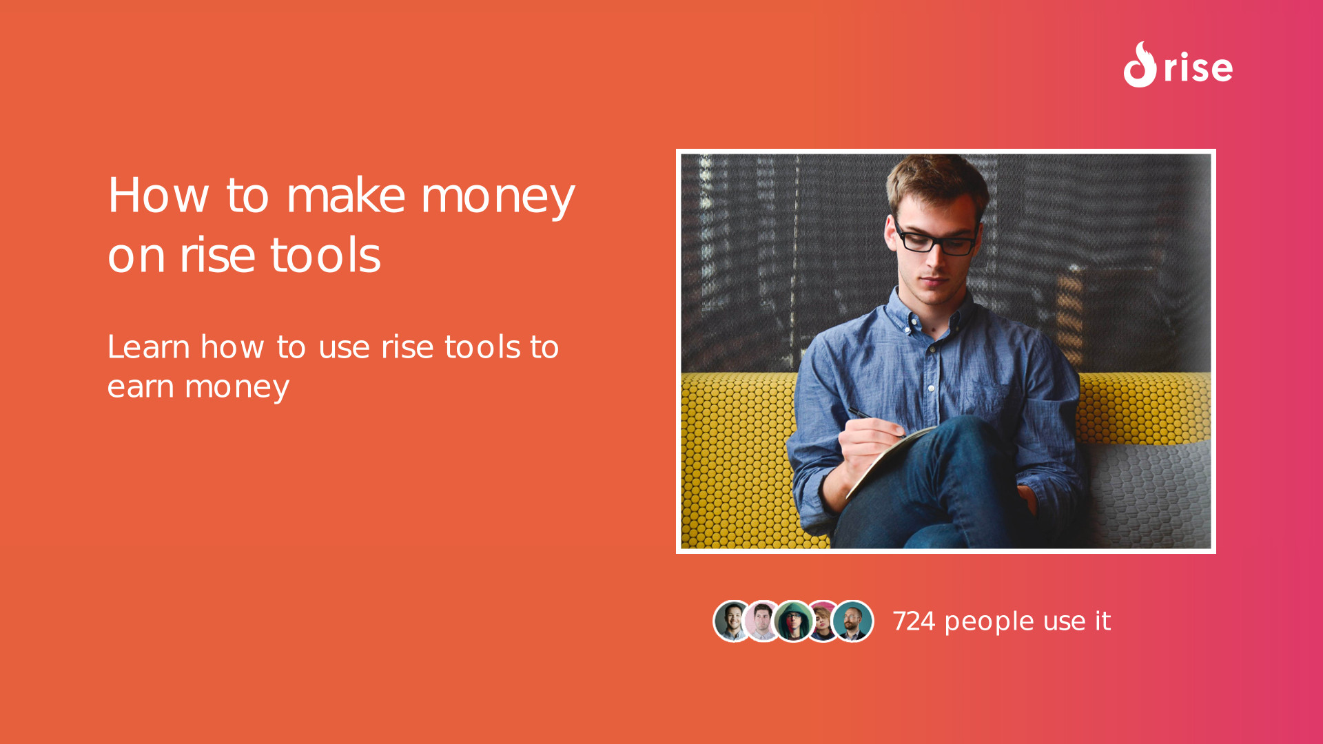 How to make money on rise tools